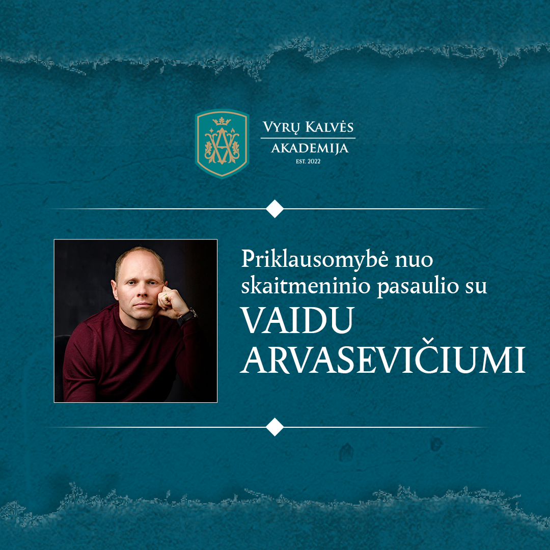 Priklausomybė nuo skaitmeninio pasaulio su Vaidu Arvasevičiumi